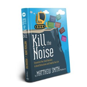 Kill the Noise Small Business Book
